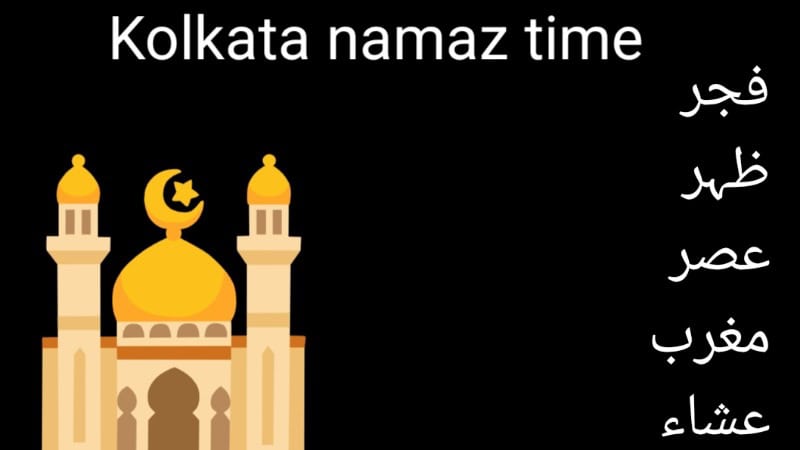 Kolkata namaz time