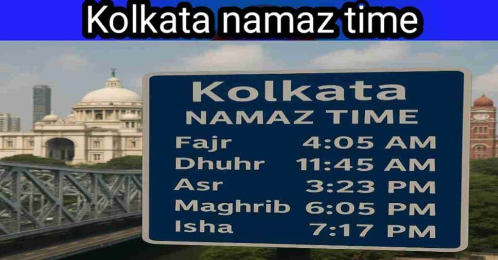 Kolkata namaz time