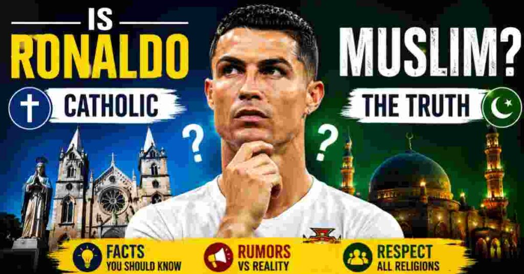 Is Cristiano Ronaldo Muslim or Catholic